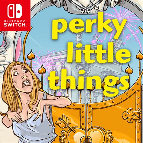 Perky Little Things for Nintendo Switch. . Perky little things nintendo switch